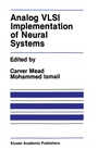 Cover: Analog VLSI Implementation of Neural Systems - Kluwer Academic Publishers