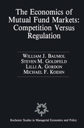 Cover: The Economics of Mutual Fund Markets: Competition Versus Regulation - Springer