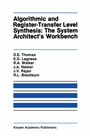 Cover: Algorithmic and Register-Transfer Level Synthesis: The System Architect's Workbench - Springer