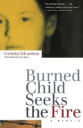 Cover: Burned Child Seeks the Fire - Beacon Press