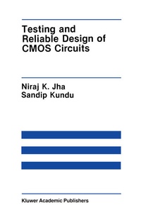 Enlarge image Cover: Testing and Reliable Design of CMOS Circuits - Springer