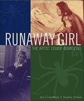 Cover: Runaway Girl:The Artist Louise Bourgeois - Harry N. Abrams, Inc.