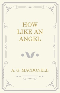 Abbildung von: How Like an Angel - White Press