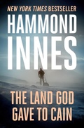 Cover: The Land God Gave to Cain - Open Road Media Mystery & Thriller