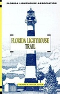 Cover: Florida Lighthouse Trail - Pineapple Press