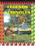Cover: Legends of the Seminoles - Pineapple Press Inc.,U.S.