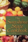 Cover: Sunshine State Cookbook - Pineapple Press