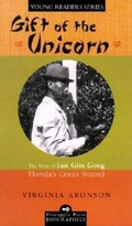 Cover: Gift of the Unicorn - Pineapple Press Inc.,U.S.