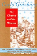 Cover: The Cheese and the Worms - Johns Hopkins University Press