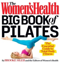 Abbildung von: The Women's Health Big Book of Pilates - Harmony/Rodale/Convergent