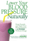 Cover: Lower Your Blood Pressure Naturally - Harmony/Rodale/Convergent