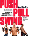 Cover: Men's Health Push, Pull, Swing - Harmony/Rodale/Convergent