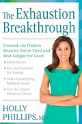 Cover: The Exhaustion Breakthrough - Harmony/Rodale/Convergent