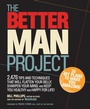 Cover: The Better Man Project - Harmony/Rodale/Convergent