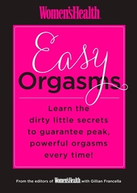 Abbildung von: Women's Health Easy Orgasms - Harmony/Rodale/Convergent
