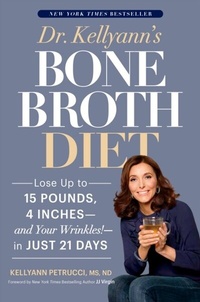 Abbildung von: Dr. Kellyann's Bone Broth Diet - Harmony/Rodale/Convergent