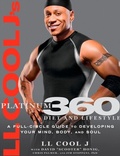 Cover: LL Cool J's Platinum 360 Diet and Lifestyle - Harmony/Rodale/Convergent