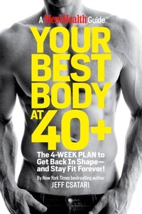Enlarge image Cover: Your Best Body at 40+ - Harmony/Rodale/Convergent