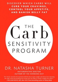 Enlarge image Cover: The Carb Sensitivity Program - Harmony/Rodale/Convergent
