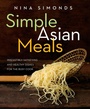 Cover: Simple Asian Meals - Harmony/Rodale/Convergent
