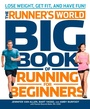Cover: The Runner's World Big Book of Running for Beginners - Harmony/Rodale/Convergent