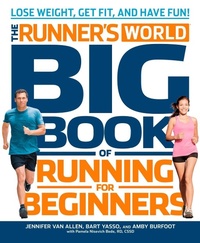 Abbildung von: The Runner's World Big Book of Running for Beginners - Harmony/Rodale/Convergent