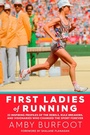 Cover: First Ladies of Running - Harmony/Rodale/Convergent