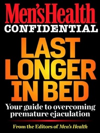 Abbildung von: Men's Health Confidential: Last Longer in Bed - Harmony/Rodale/Convergent