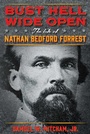 Cover: Bust Hell Wide Open - Regnery History