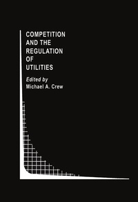Enlarge image Cover: Competition and the Regulation of Utilities - Springer