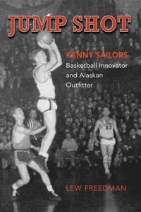 Abbildung von: Jump Shot: Kenny Sailors - Turner Publishing Company