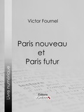 Cover: Paris nouveau et Paris futur - Ligaran