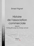 Cover: Histoire de l'association commerciale - Ligaran