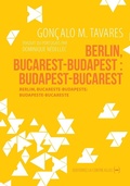 Cover: Berlin, Bucarest-Budapest : Budapest-Bucarest - La Contre All&eacute;e
