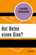 Cover: Hat Beten einen Sinn? - Fischer Taschenbuch