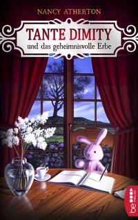 Abbildung von: Tante Dimity und das geheimnisvolle Erbe - beTHRILLED