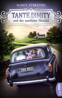 Abbildung von: Tante Dimity und der unerhörte Skandal - beTHRILLED