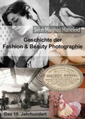 Cover: Geschichte der Fashion & Beauty Photographie - Books on Demand