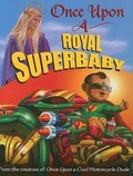 Cover: Once Upon a Royal Superbaby - Walker & Company