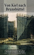 Cover: Von Kiel nach Brunsb&uuml;ttel - edition.epilog.de