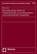 Cover: Die Haftung des Arztes im Praktischen Jahr aus strafrechtlicher und zivilrechtlicher Perspektive - Nomos