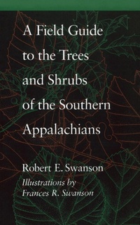 Abbildung von: A Field Guide to the Trees and Shrubs of the Southern Appalachians - Johns Hopkins University Press
