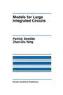 Cover: Models for Large Integrated Circuits - Kluwer Academic Publishers