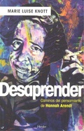 Bild: Desaprender : caminos del pensamiento de Hannah Arendt - Herder Editorial