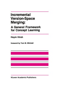 Abbildung von: Incremental Version-Space Merging: A General Framework for Concept Learning - Kluwer Academic Publishers