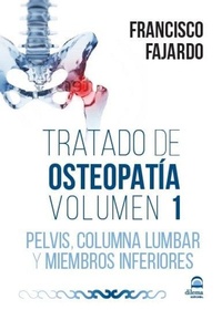 Abbildung von: Tratado de osteopatía 1 : pelvis, columna lumbar y miembros inferiores - Editorial Dilema