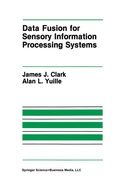 Cover: Data Fusion for Sensory Information Processing Systems - Kluwer Academic Publishers