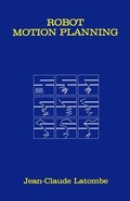 Cover: Robot Motion Planning - Kluwer Academic Publishers