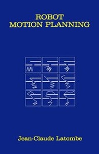 Enlarge image Cover: Robot Motion Planning - Kluwer Academic Publishers
