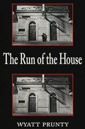Cover: The Run of the House - Johns Hopkins University Press